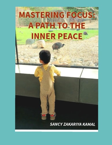 Mastering Focus A Path to the Inner Peace