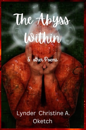 The Abyss Within & Other Poems
