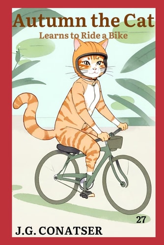 Autumn the Cat Learns to Ride a Bike