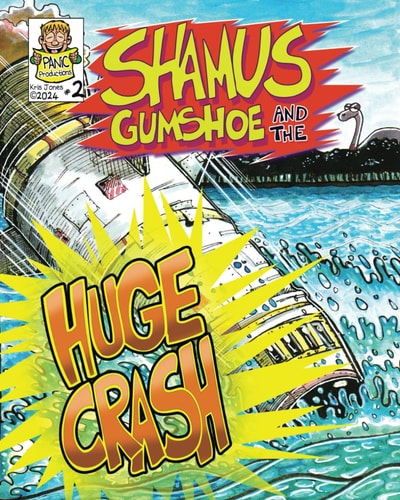 Shamus Gumshoe & the HUGE CRASH!