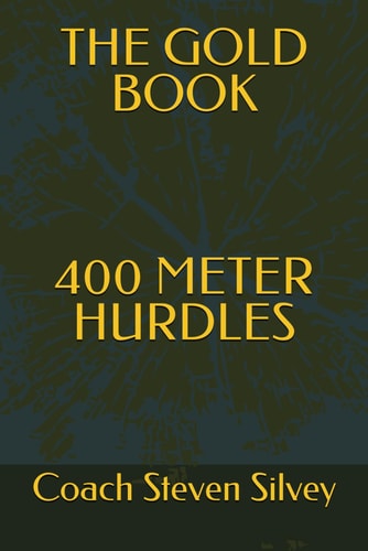 The Gold Book 400 Meter Hurdles