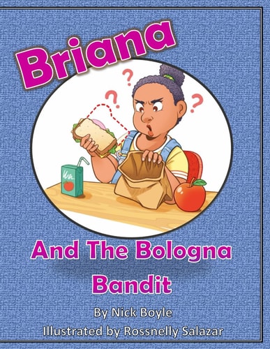Briana and the Bologna Bandit