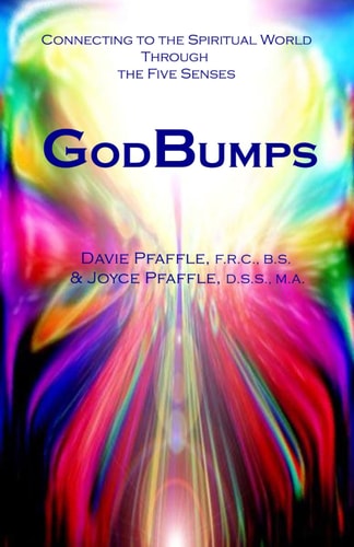 GodBumps Connecting to the Spiritual World Through the Five Senses