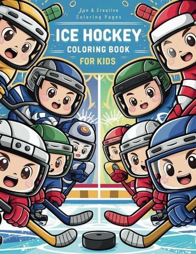 Ice Hockey Fun & Creative Coloring Book for Kids: Exciting Ice Hockey-Themed Coloring Book for Young Fans