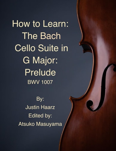 How to Learn the Bach Cello Suite in G Major Prelude