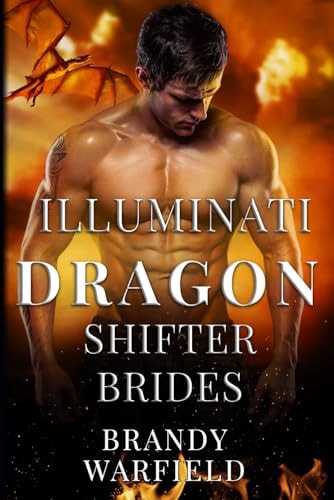 Illuminati Dragon Shifter Brides