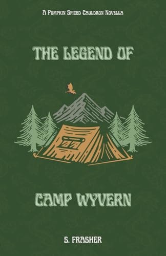 The Legend of Camp Wyvern