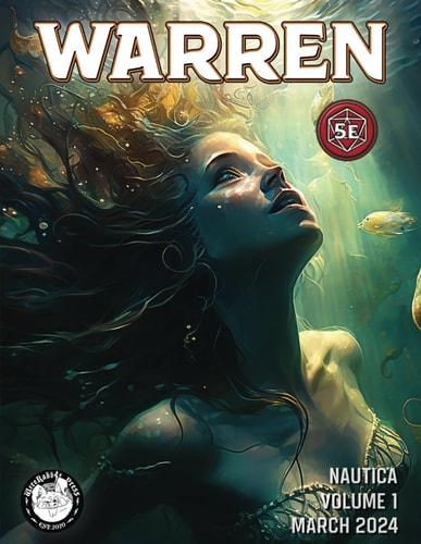 Warren Magazine #001 - Nautica A Quarterly 5E Resource for GMs & Players