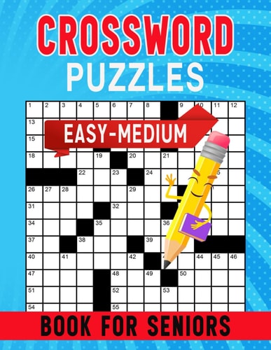 Easy Medium Crossword Puzzles Book For Seniors Engaging Crossword Challenges for Older Minds