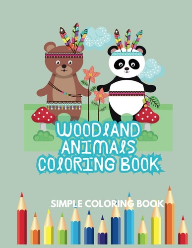 Woodland Animals Coloring Book 30 Bold and Easy Designs for All Ages(paper Back)