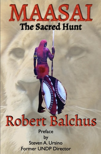 Maasai The Sacred Hunt