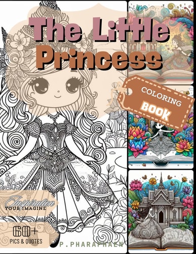 The Little Princess. Coloring Book: A Highly Realistic Image of a Beautiful Little Princess with Thai Style Shiny Dress. for Relaxation.
