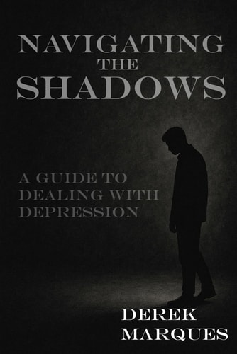Navigating the Shadows A Guide to Dealing with Depression