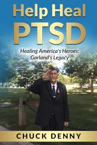 Help Heal PTSD Healing America's Heroes: Garland's Legacy