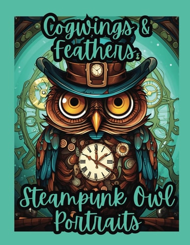 Cogwings & Feathers Steampunk Owl Portraits