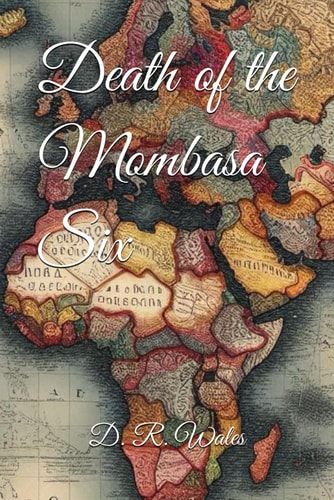 Death of the Mombasa Six
