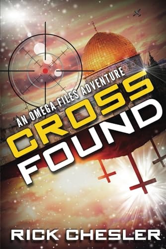 Cross Found An Omega Files Adventure (Book 4)
