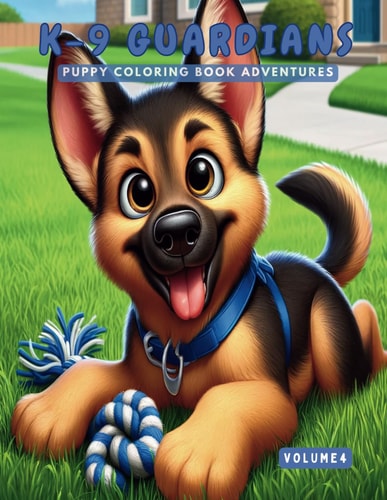 K-9 Guardians Puppy Coloring Book Adventures