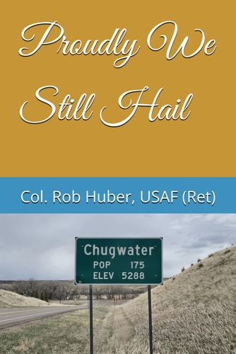 Proudly We Still Hail