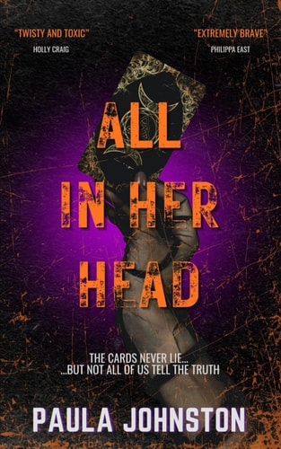 All In Her Head The 'jaw-dropping' Second Thriller from the Author of THE LIES SHE TOLD