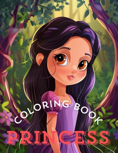 Princess Coloring Book for Kids 5-12 Enchanted Princess Adventures: A Coloring Journey