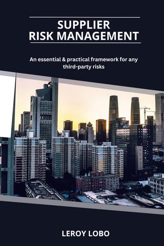 Supplier Risk Management An Essential & Practical Framework for Any Third-party Risks