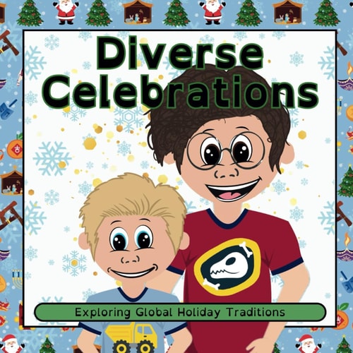 Diverse Celebrations Exploring Global Holiday Traditions