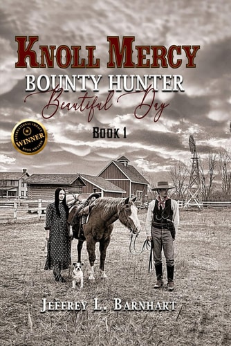 Knoll Mercy, Bounty Hunter Beautiful Day