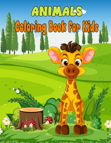 Animals Coloring Book for Kids The World Farm Animals, Sea, Horses, Dolphins, Dogs.