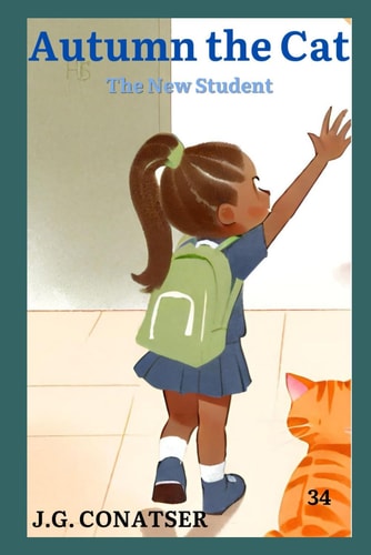 Autumn the Cat The New Student