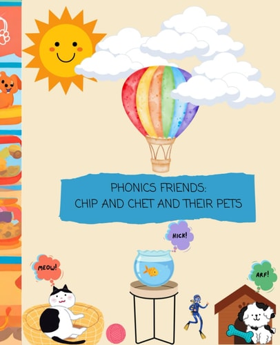 Phonics Friends Chip and Chet and Their Pets