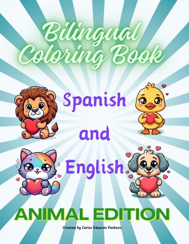 Bilingual Coloring Book. English and Spanish Animal Edition