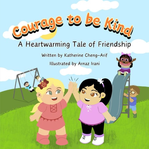 Courage to be Kind A Heartwarming Tale of Friendship