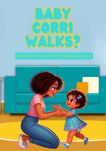 Baby Corri Walks?