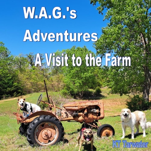 W.A.G.'s Adventures - A Visit to the Farm