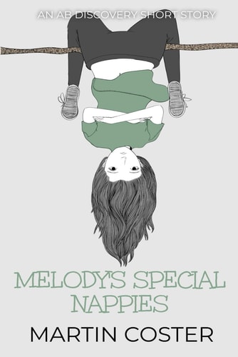 Melody's Special Nappies An ABDL/Nappy Story
