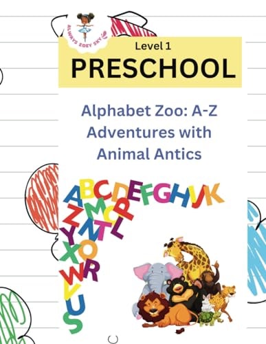 Alphabet Zoo A-Z Adventures with Animal Antics