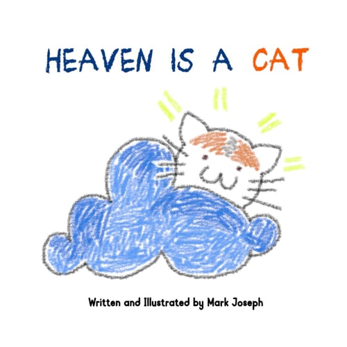 Heaven is a Cat