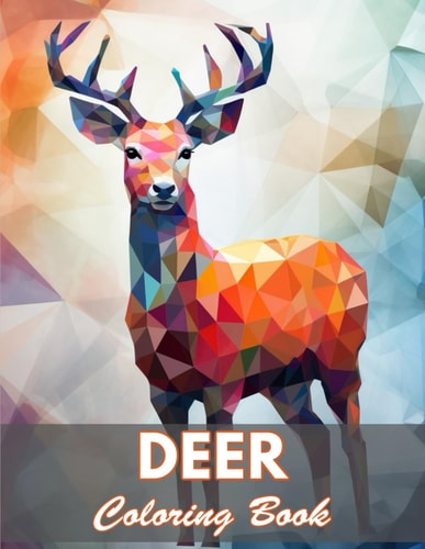 Deer Coloring Book 100+ New and Exciting Designs
