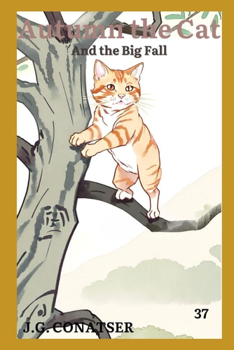 Autumn the Cat And the Big Fall