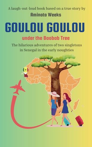 Goulou Goulou Under the Baobab Tree