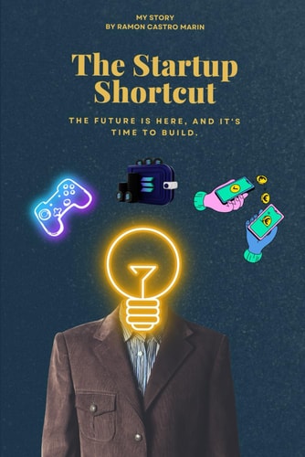 The Startup Shortcut Lessons Learned as a Young Founder