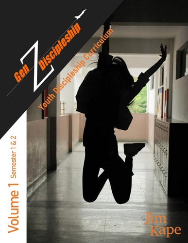 Gen Z Discipleship Building Faith in a New Generation, Volume 1