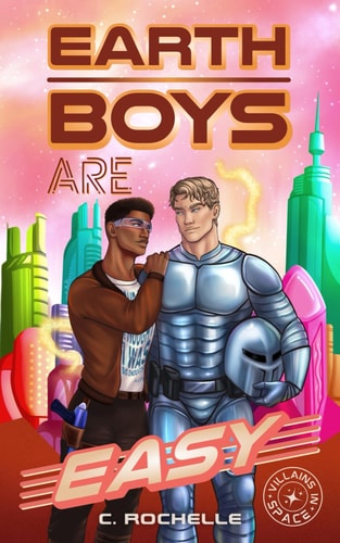 Earth Boys Are Easy A Superhero X Alien MM Romance