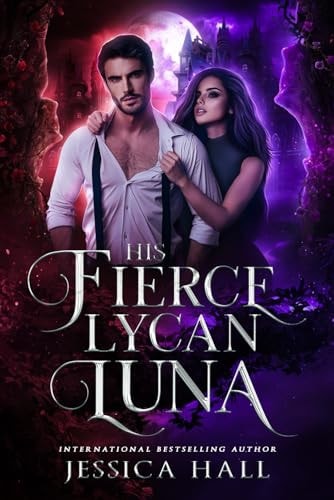 His Fierce Lycan Luna Book 4 Lycan Luna Series