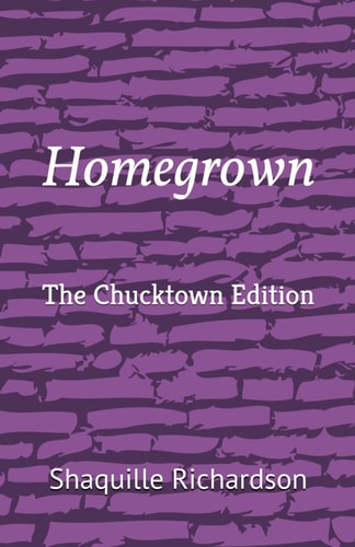Homegrown The Chucktown Edition
