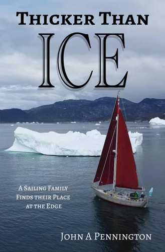 Thicker Than Ice A Sailing Family Finds Their Place at the Edge