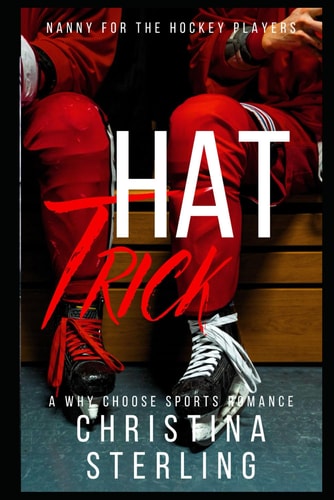 Hat Trick: Nanny for the Hockey Players: A Why Choose Hockey Romance (Titans Hockey)
