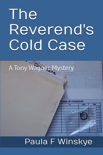 The Reverend's Cold Case A Tony Wagner Mystery