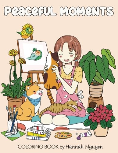 PEACEFUL MOMENTS A Coloring Journey in Serenity